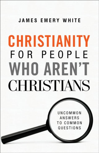 Cover image for 9780801094590 - Christianity for People Who Aren't Christians