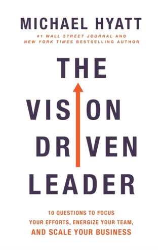 Cover image for 9780801094996 - The Vision Driven Leader