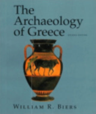 Cover image for 9780801482809 - The Archaeology of Greece