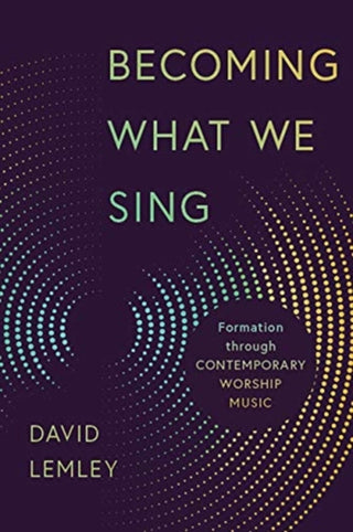 Cover image for 9780802874085 - Becoming What We Sing