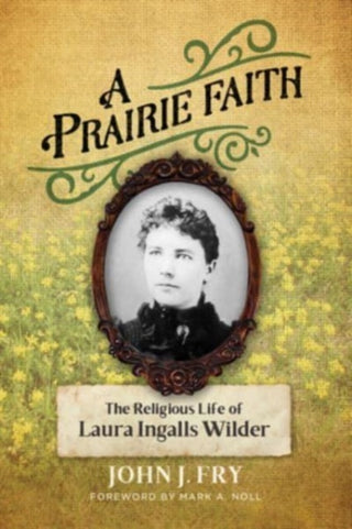 Cover image for 9780802876287 - A Prairie Faith