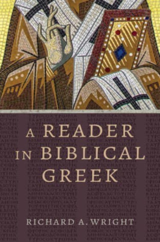 Cover image for 9780802879240 - A Reader in Biblical Greek