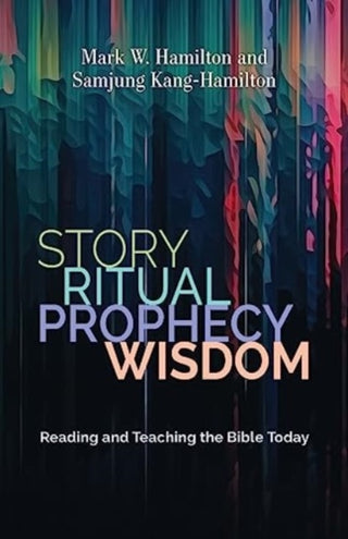 Supplemental image for 9780802883186 - Story, Ritual, Prophecy, Wisdom