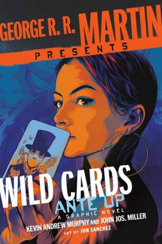Cover image for 9780804177061 - George R. R. Martin Presents Ante Up: A Wild Cards Graphic Novel