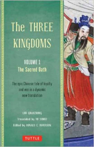 Cover image for 9780804843935 - The Three Kingdoms, Volume 1: The Sacred Oath