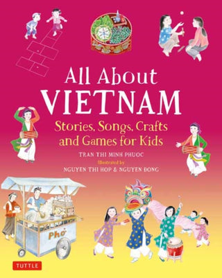 Cover image for 9780804846936 - All About Vietnam: Projects & Activities for Kids