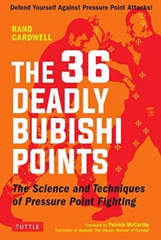 Cover image for 9780804850247 - The 36 Deadly Bubishi Points
