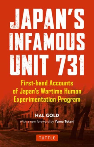 Cover image for 9780804852197 - Japan's Infamous Unit 731