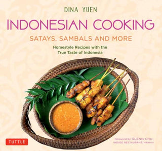 Cover image for 9780804852203 - Indonesian Cooking: Satays, Sambals and More