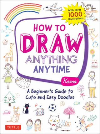 Cover image for 9780804853804 - How to Draw Anything Anytime