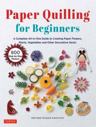 Cover image for 9780804857666 - Paper Quilling for Beginners