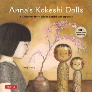 Cover image for 9780804858724 - Anna's Kokeshi Dolls