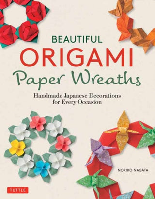 Cover image for 9780804858755 - Beautiful Origami Paper Wreaths