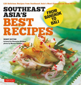 Cover image for 9780804859004 - Southeast Asia's Best Recipes