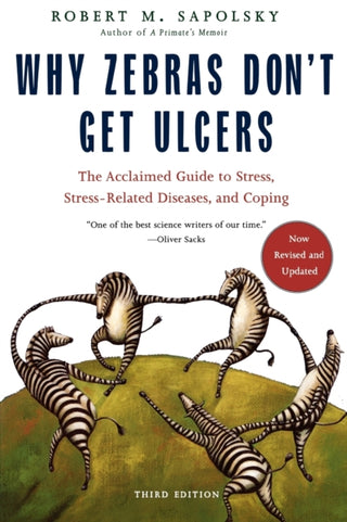 Cover image for 9780805073690 - Why Zebras Don't Get Ulcers -Revised Edition