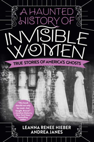 Cover image for 9780806541587 - A Haunted History of Invisible Women