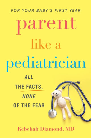 Cover image for 9780806541631 - Parent Like A Pediatrician
