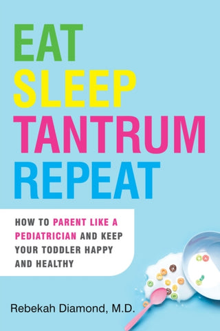 Cover image for 9780806541655 - Eat Sleep Tantrum Repeat