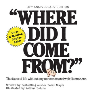 Cover image for 9780806542287 - Where Did I Come From? 50th Anniversary Edition