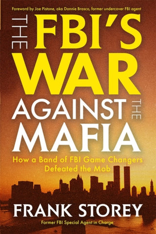 Cover image for 9780806544694 - The FBI’s War Against the Mafia