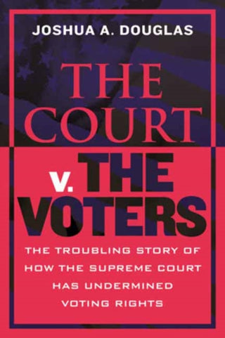 Cover image for 9780807010938 - The Court v. the Voters