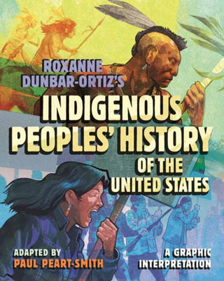 Cover image for 9780807012680 - Roxanne Dunbar-Ortiz's Indigenous Peoples' History of the United States