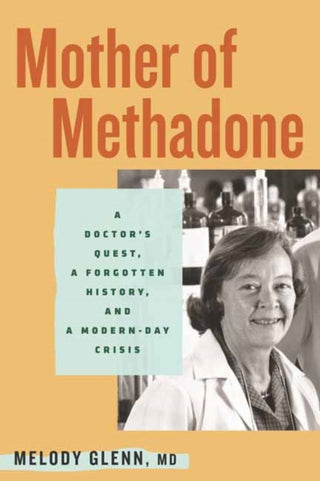 Supplemental image for 9780807017760 - Mother of Methadone