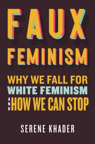 Cover image for 9780807021385 - Faux Feminism