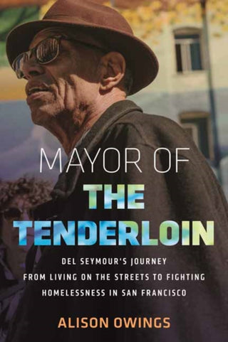 Cover image for 9780807021477 - Mayor of the Tenderloin