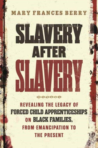 Cover image for 9780807021507 - Slavery After Slavery