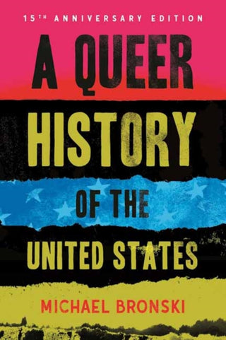 Cover image for 9780807023488 - A Queer History of the United States