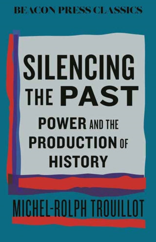 Cover image for 9780807024126 - Silencing the Past
