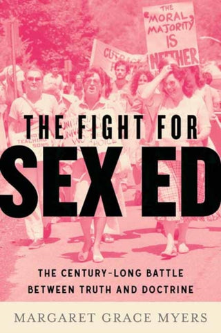 Cover image for 9780807024423 - The Fight for Sex Ed