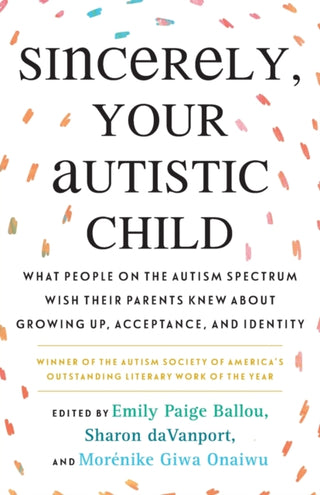 Cover image for 9780807025680 - Sincerely, Your Autistic Child