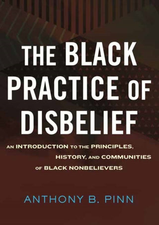 Cover image for 9780807045220 - The Black Practice of Disbelief