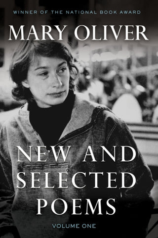 Cover image for 9780807068779 - New and Selected Poems, Volume One
