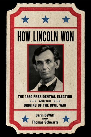 Cover image for 9780807186954 - How Lincoln Won