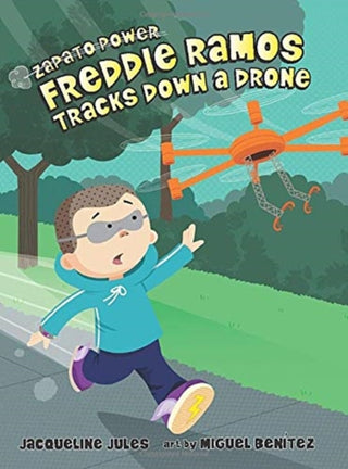 Cover image for 9780807595442 - FREDDIE RAMOS TRACKS DOWN A DRONE