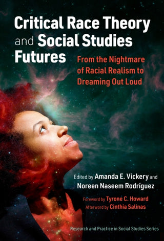 Cover image for 9780807767665 - Critical Race Theory and Social Studies Futures