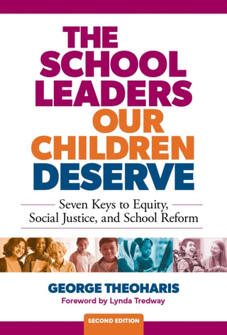 Cover image for 9780807769621 - The School Leaders Our Children Deserve