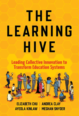 Cover image for 9780807786666 - The Learning Hive