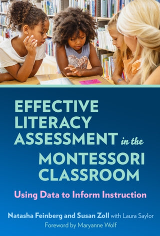 Cover image for 9780807786703 - Effective Literacy Assessment in the Montessori Classroom