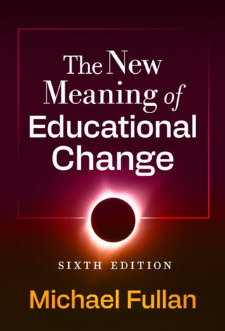 Cover image for 9780807786727 - The New Meaning of Educational Change