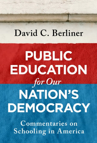 Cover image for 9780807787229 - Public Education for Our Nation's Democracy