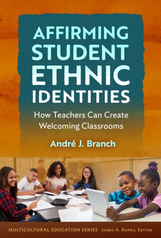 Cover image for 9780807787267 - Affirming Student Ethnic Identities