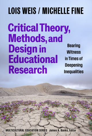 Supplemental image for 9780807787809 - Critical Theory, Methods, and Design in Educational Research