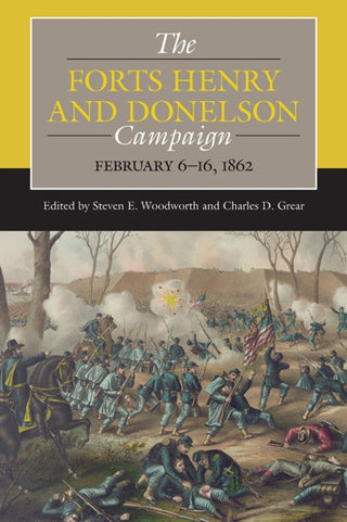 Cover image for 9780809339976 - The Forts Henry and Donelson Campaign