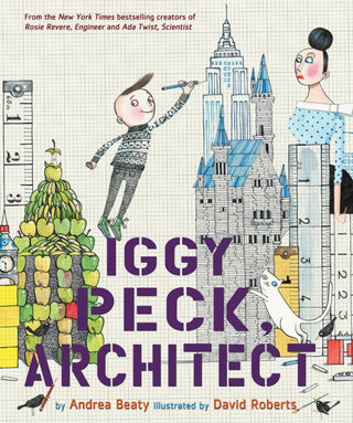 Cover image for 9780810911062 - Iggy Peck, Architect