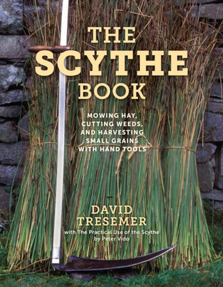 Cover image for 9780811739795 - The Scythe Book