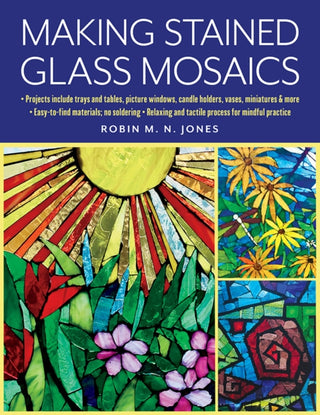 Cover image for 9780811770781 - Making Stained Glass Mosaics